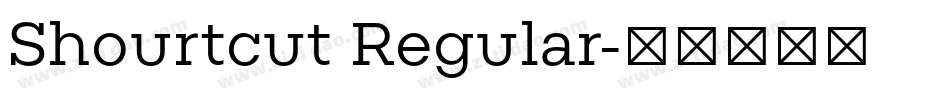 Shourtcut Regular字体转换